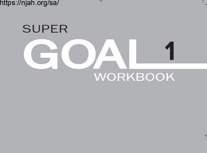 حل كتاب التمارين الإنجليزي Supre Goal 1 أول متوسط الفصل الاول 1445