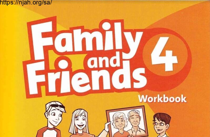 حل كتاب Family and Friends 4 WorkBook رابع ابتدائي